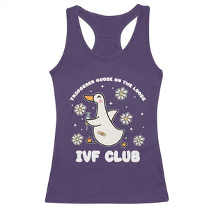 Funny IVF Racerback Tank Top Triggered Goose On The Loose Infertility Support Gift TS10 Purple Print Your Wear