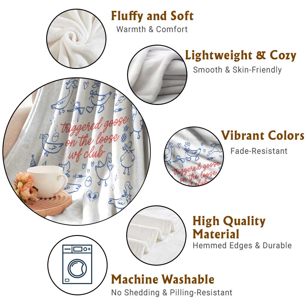 Funny IVF Throw Blanket Triggered Goose On The Loose Infertility Support TS10 Print Your Wear