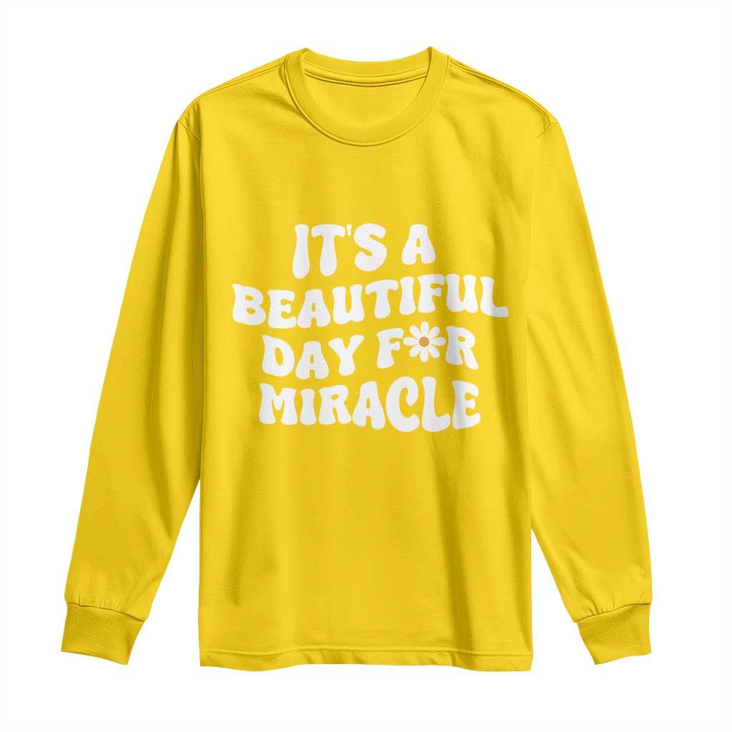 IVF Miracle Long Sleeve Shirt Transfer Day Infertility Support Gift TS10 Daisy Print Your Wear