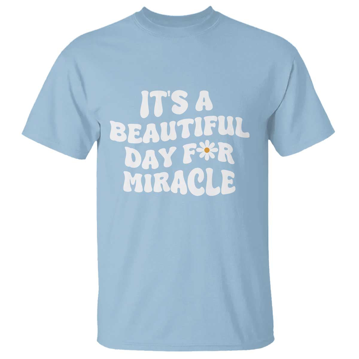 IVF Miracle T Shirt Transfer Day Infertility Support Gift TS10 Light Blue Print Your Wear