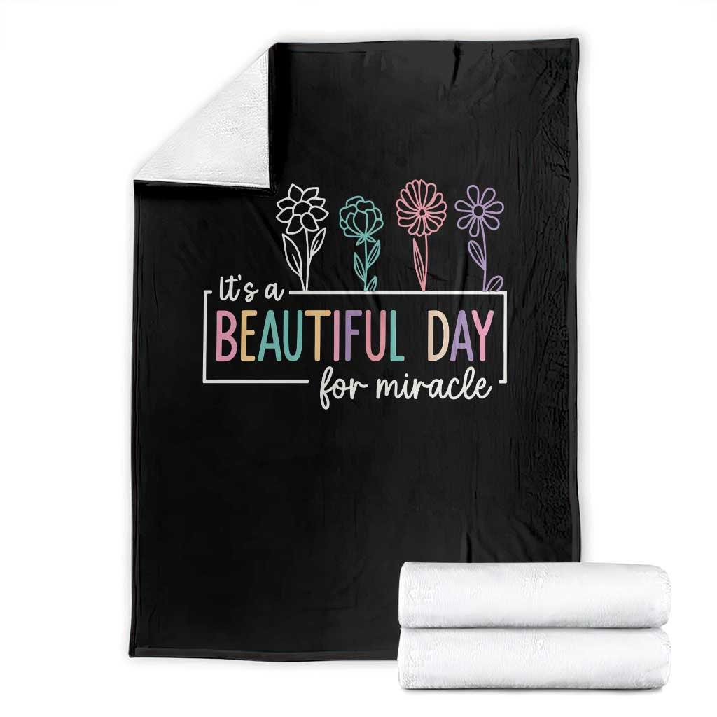 Its a Beautiful Day For IVF Miracle Throw Blanket Transfer Day Infertility Support Gift TS10 Black Print Your Wear