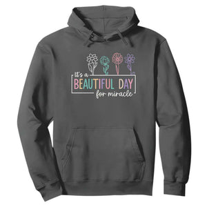 Its a Beautiful Day For IVF Miracle Hoodie Transfer Day Infertility Support Gift TS10 Dark Heather Print Your Wear