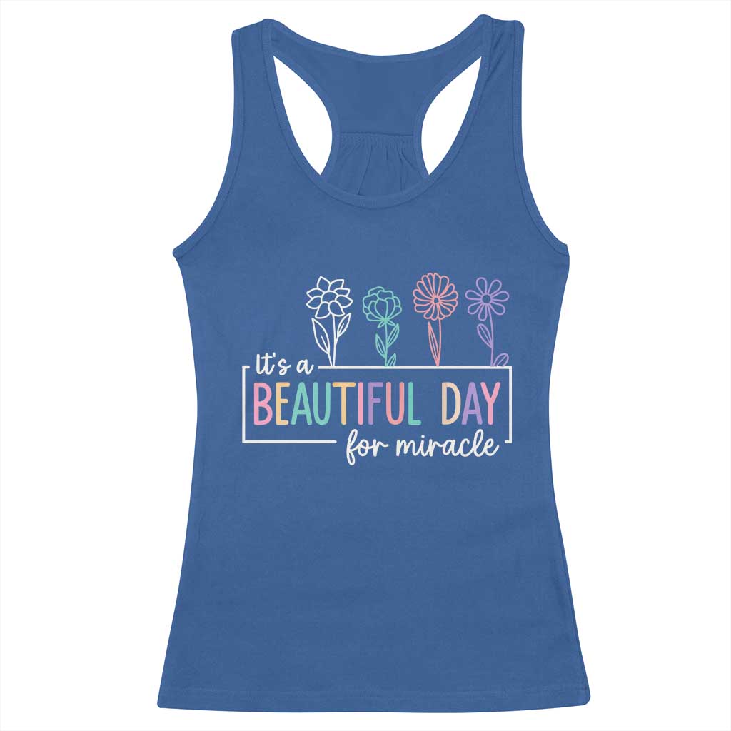 Its a Beautiful Day For IVF Miracle Racerback Tank Top Transfer Day Infertility Support Gift TS10 Royal Blue Print Your Wear
