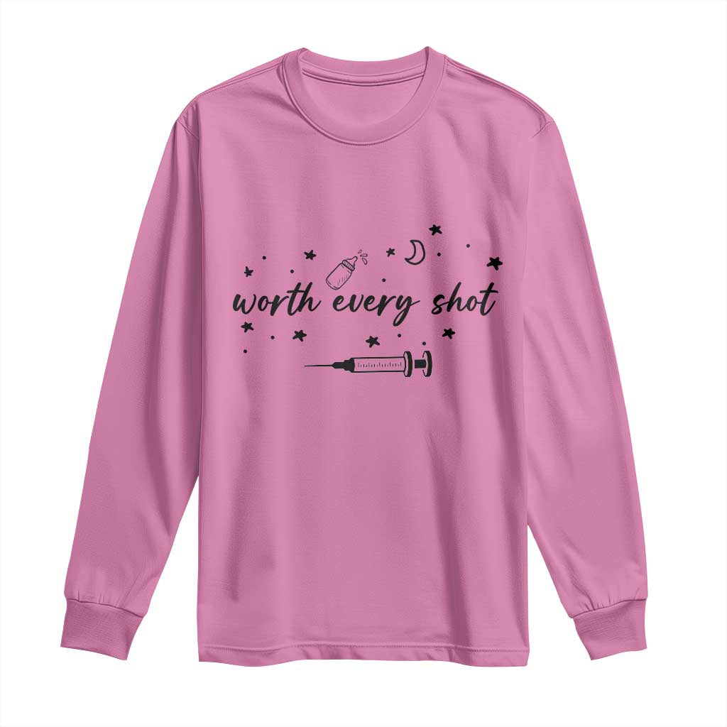 Worth Every Shot Long Sleeve Shirt IVF Baby Pregnancy Announcement TS10 Azalea Print Your Wear