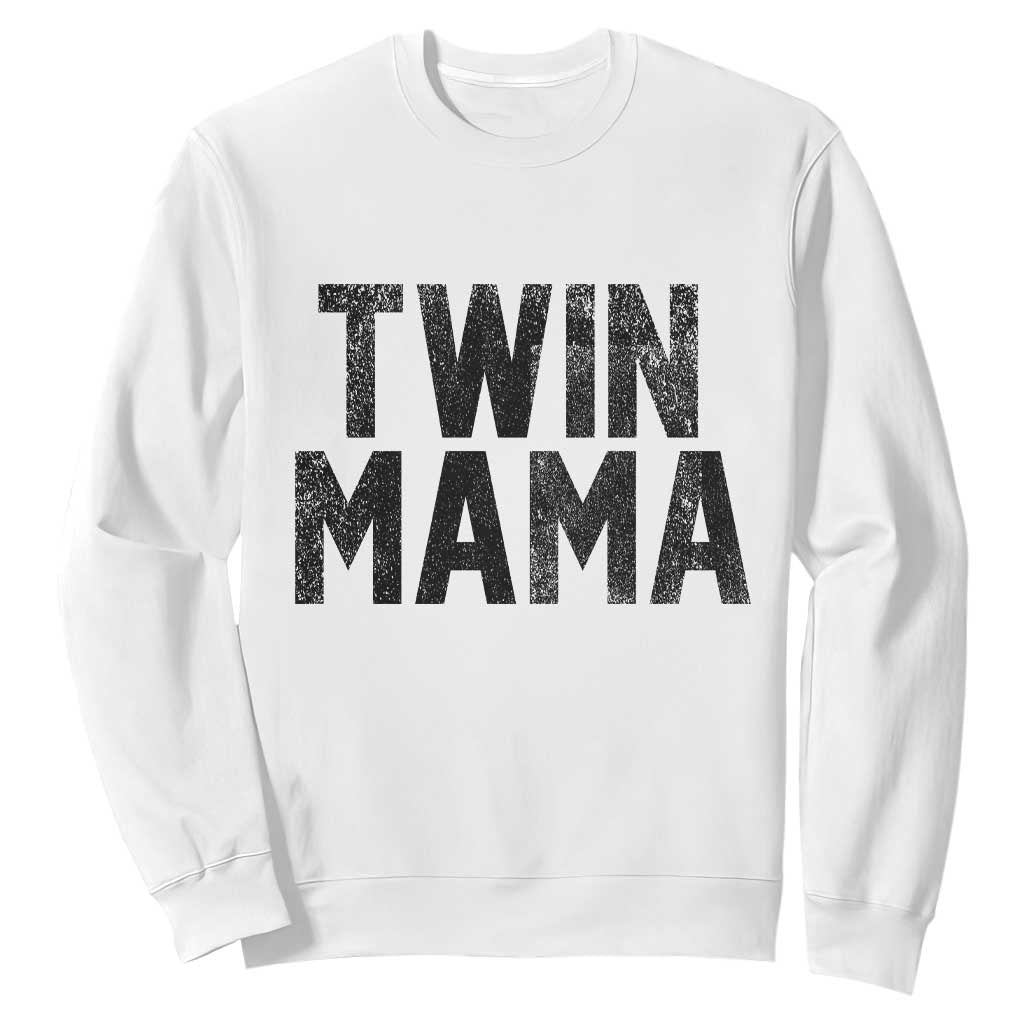 Twin Mama Sweatshirt Pregnancy Announcement New Mom Mothers Day Gift TS10 White Print Your Wear