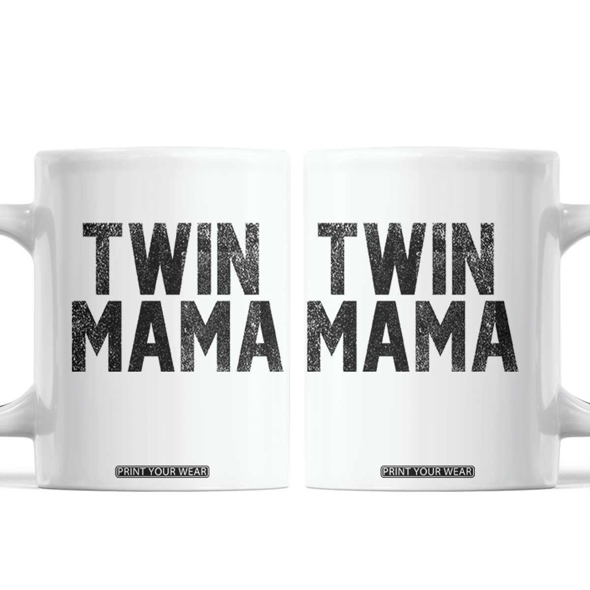Twin Mama Coffee Mug Pregnancy Announcement New Mom Mothers Day Gift TS10 White Print Your Wear