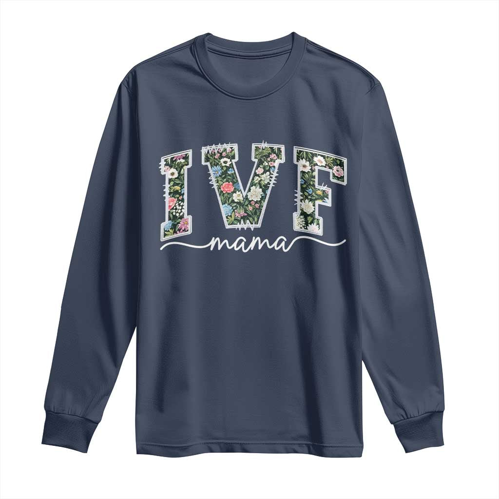 IVF Mama Long Sleeve Shirt Floral Mom Mothers Day TS10 Navy Print Your Wear