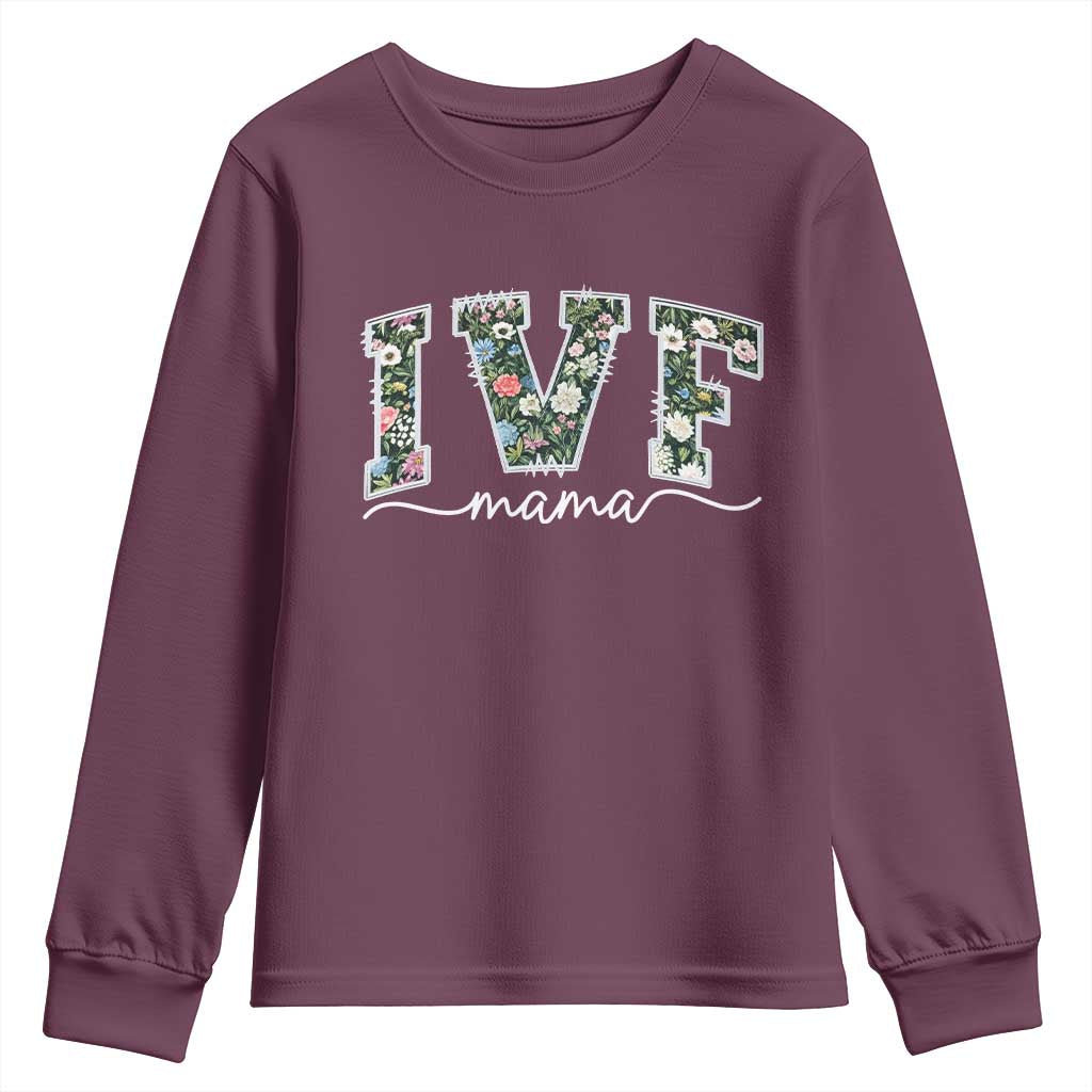 IVF Mama Youth Sweatshirt Floral Mom Mothers Day TS10 Maroon Print Your Wear
