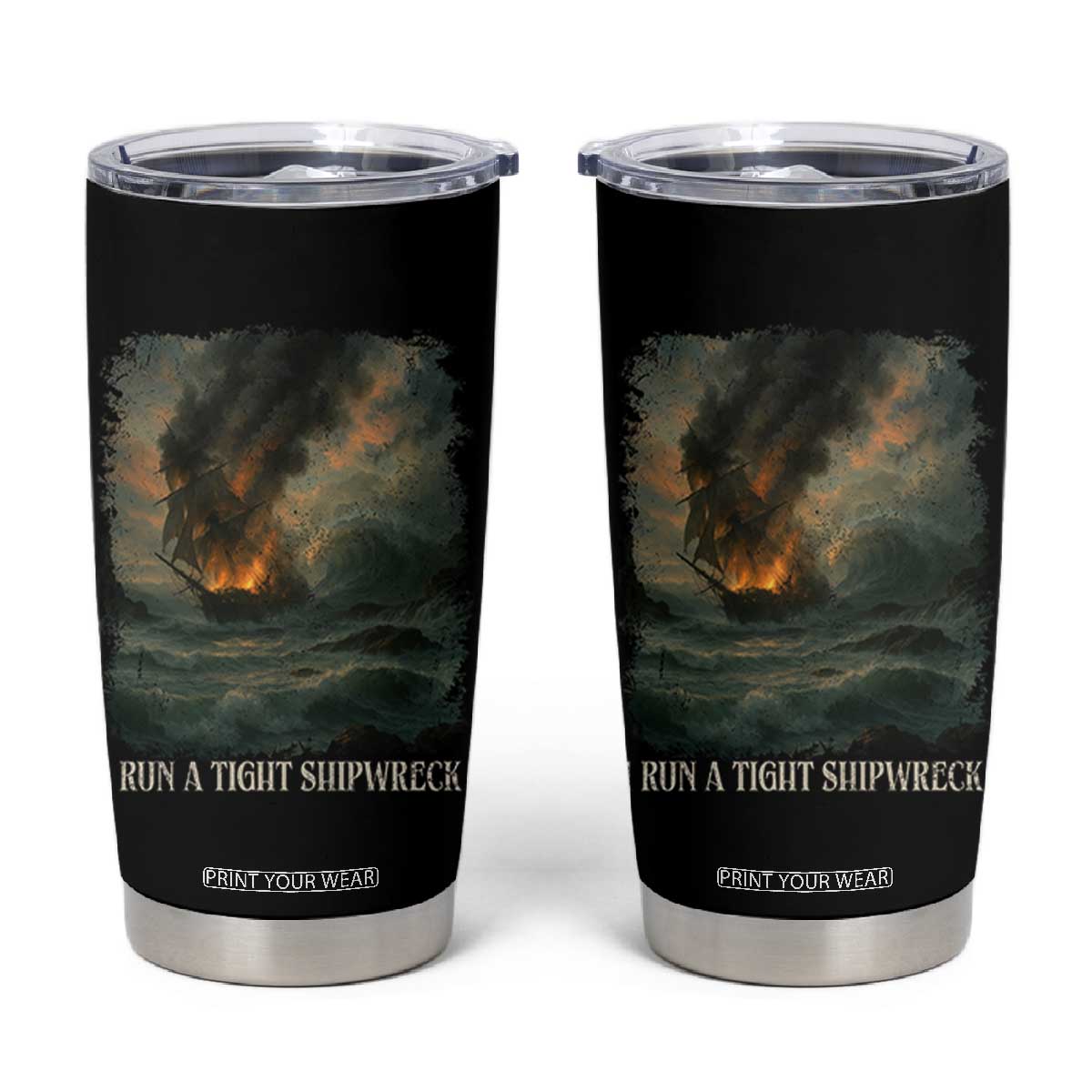 I Run a Tight Shipwreck Tumbler Cup Homeschool Mama Cool Mom TS10 Black Print Your Wear