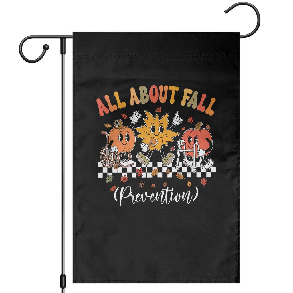 Fall Prevention Garden Flag Autumn Thanksgiving Nurse PT OT TS10 Black Print Your Wear