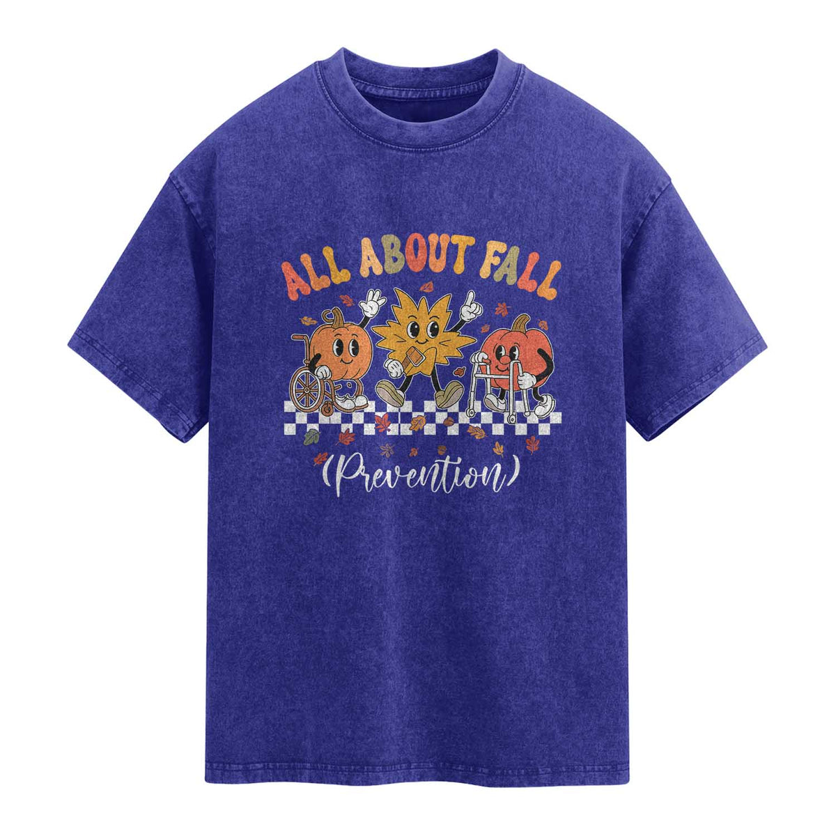 Fall Prevention Washed Cotton T-Shirt Autumn Thanksgiving Nurse PT OT TS10 Indigo Blue Print Your Wear