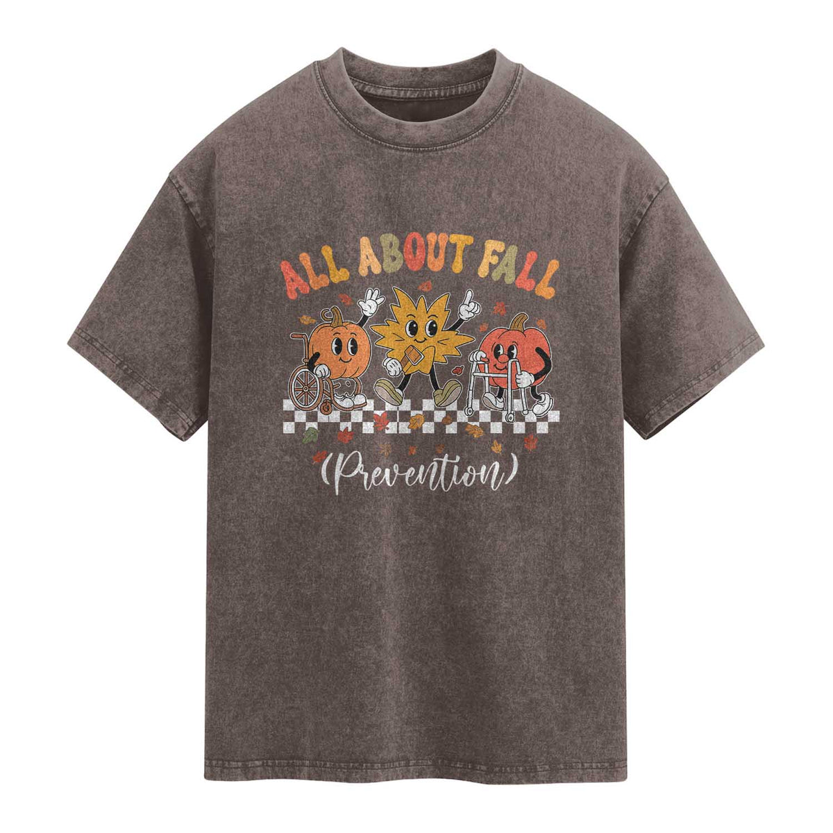 Fall Prevention Washed Cotton T-Shirt Autumn Thanksgiving Nurse PT OT TS10 Brown Print Your Wear