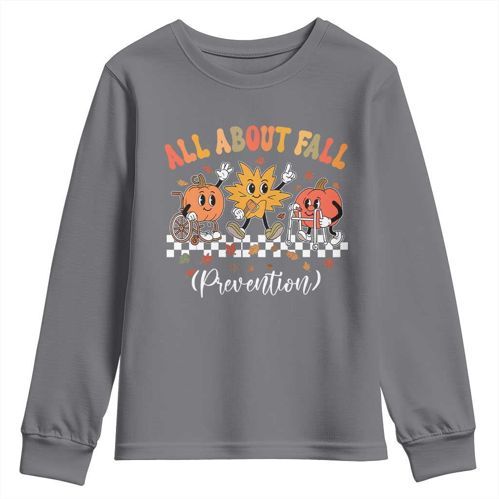 Fall Prevention Youth Sweatshirt Autumn Thanksgiving Nurse PT OT TS10 Charcoal Print Your Wear