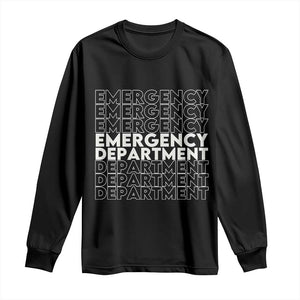 Emergency Department Long Sleeve Shirt Retro ER Nurse Gift TS10 Black Print Your Wear
