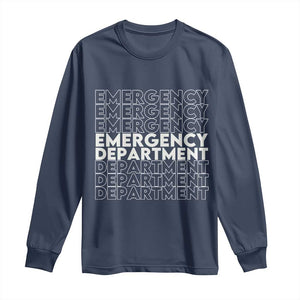 Emergency Department Long Sleeve Shirt Retro ER Nurse Gift TS10 Navy Print Your Wear
