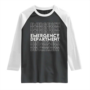 Emergency Department Raglan Shirt Retro ER Nurse Gift TS10 Black White Print Your Wear