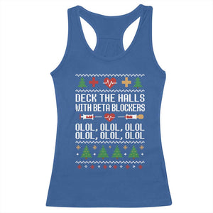 Funny Nurse Ugly Xmas Racerback Tank Top Deck The Hall With Beta Blockers TS10 Royal Blue Print Your Wear
