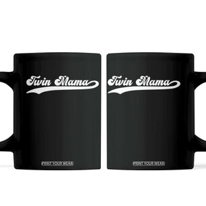 Twin Mama Coffee Mug Pregnancy Announcement New Mom Gift TS10 Black Print Your Wear