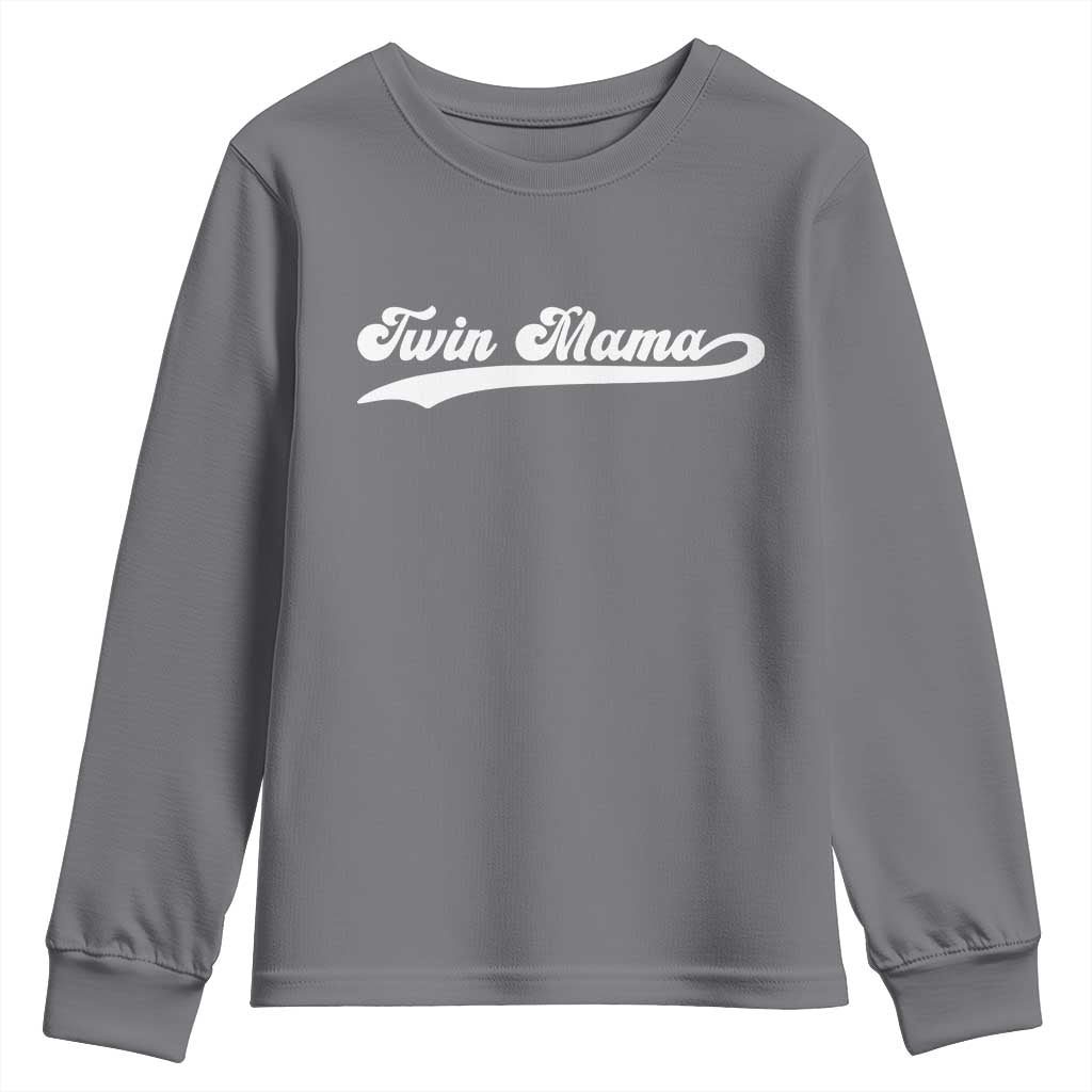 Twin Mama Youth Sweatshirt Pregnancy Announcement New Mom Gift TS10 Charcoal Print Your Wear