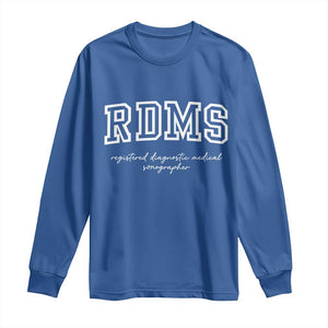 Sonographer Long Sleeve Shirt RDMS Ultrasound Tech Technologist Gift TS10 Royal Blue Print Your Wear