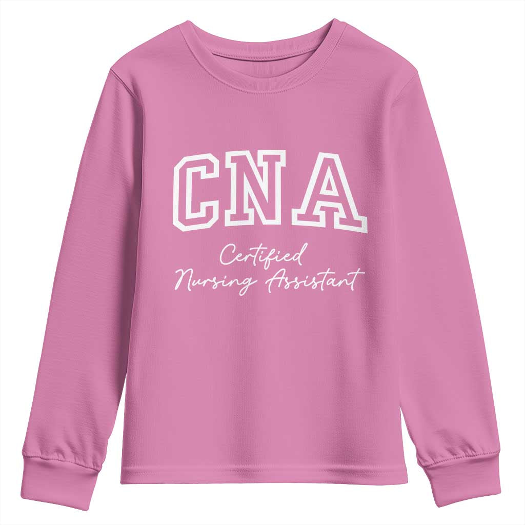 Certified Nursing Assistant Youth Sweatshirt CNA Gift TS10 Azalea Print Your Wear