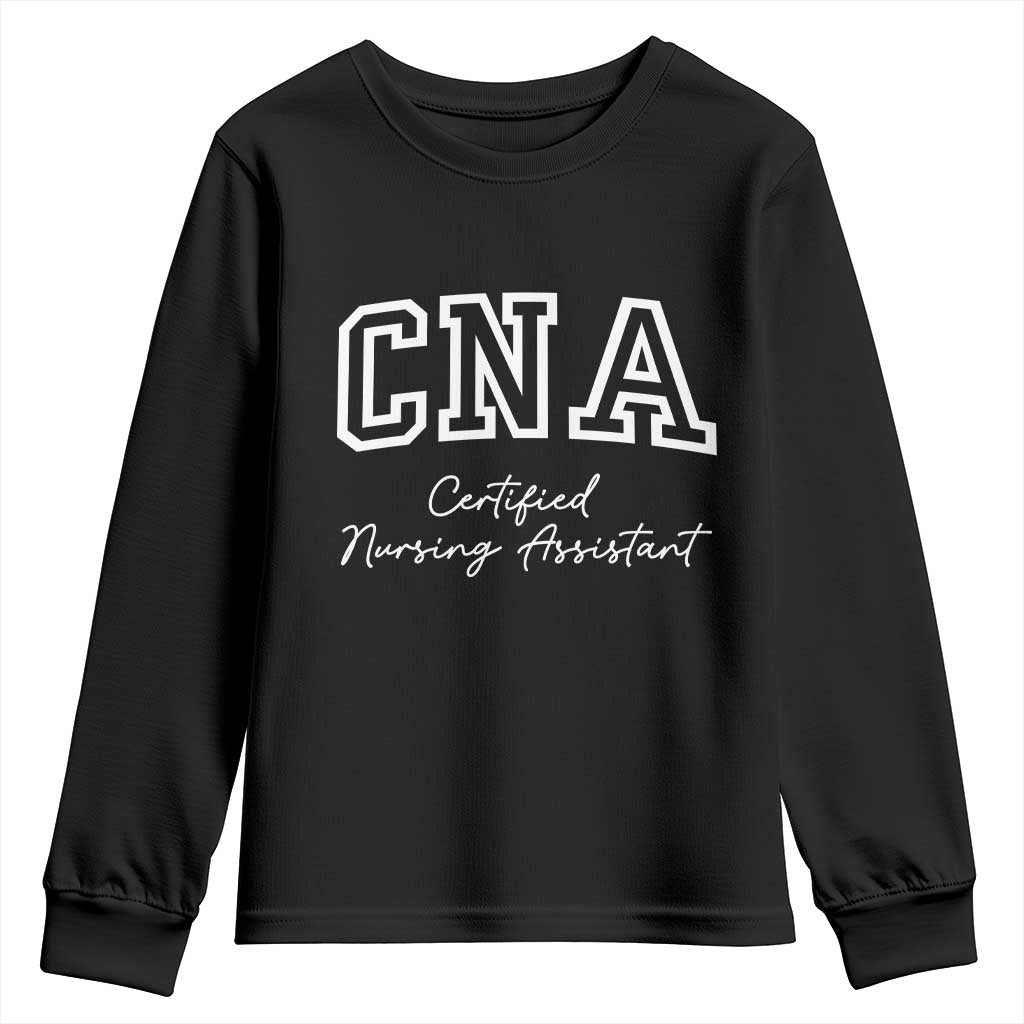 Certified Nursing Assistant Youth Sweatshirt CNA Gift TS10 Black Print Your Wear
