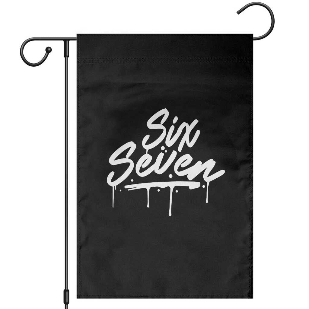 Fun Six Seven Meme Garden Flag Funny 6 7 Meme Gen Alpha Slang Streetwear TS10 Black Print Your Wear