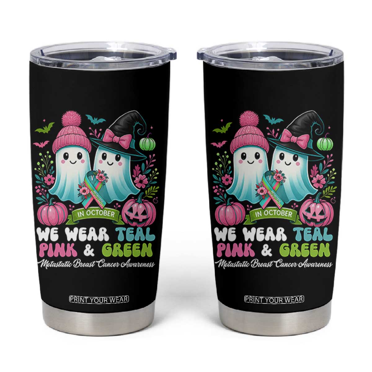 Metastatic Breast Cancer Awareness Ghost Tumbler Cup Halloween Green Teal Pink Ribbon TS10 Black Print Your Wear