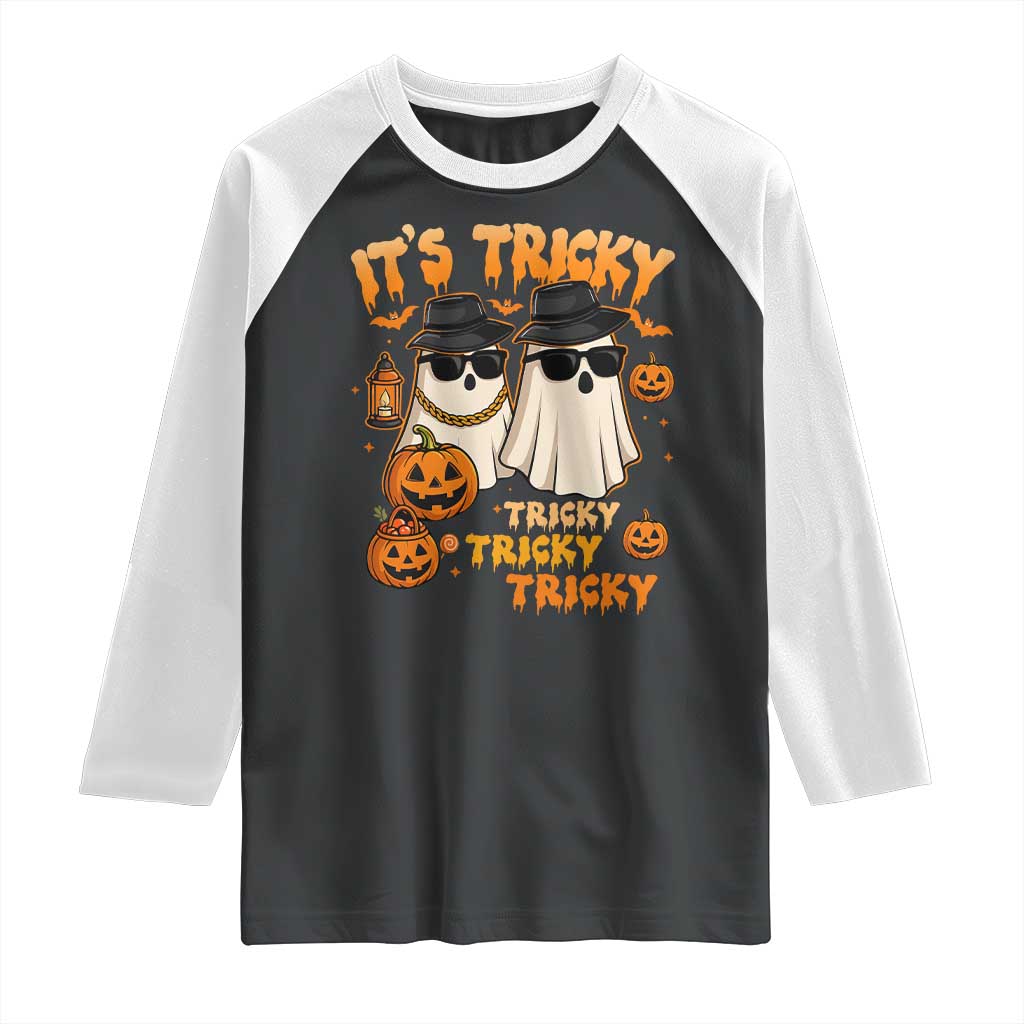 Funny Ghost Raglan Shirt It's Tricky Tricky Tricky 90s Nostalgia Halloween Costume TS10 Black White Print Your Wear