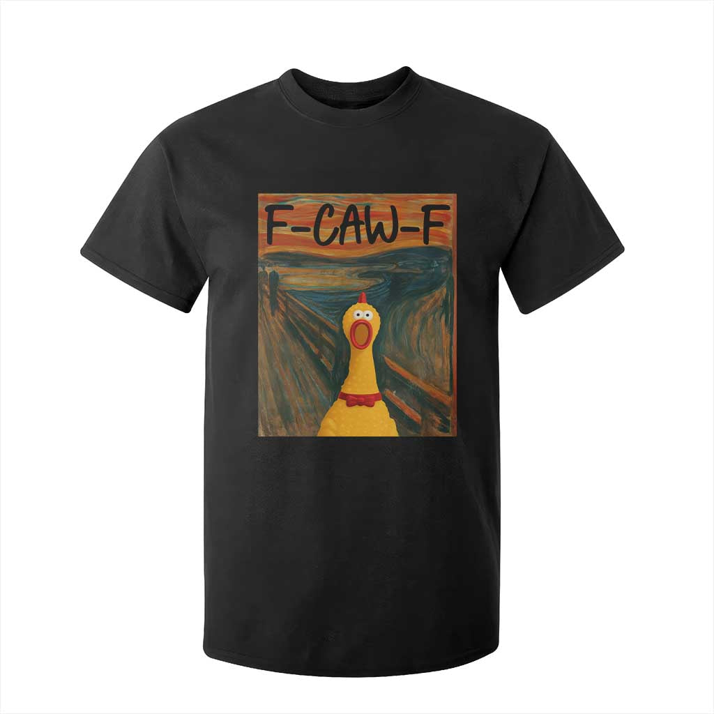 F Caw F Screaming Chicken T Shirt For Kid Funny Fawk Off Meme TS10 Black Print Your Wear