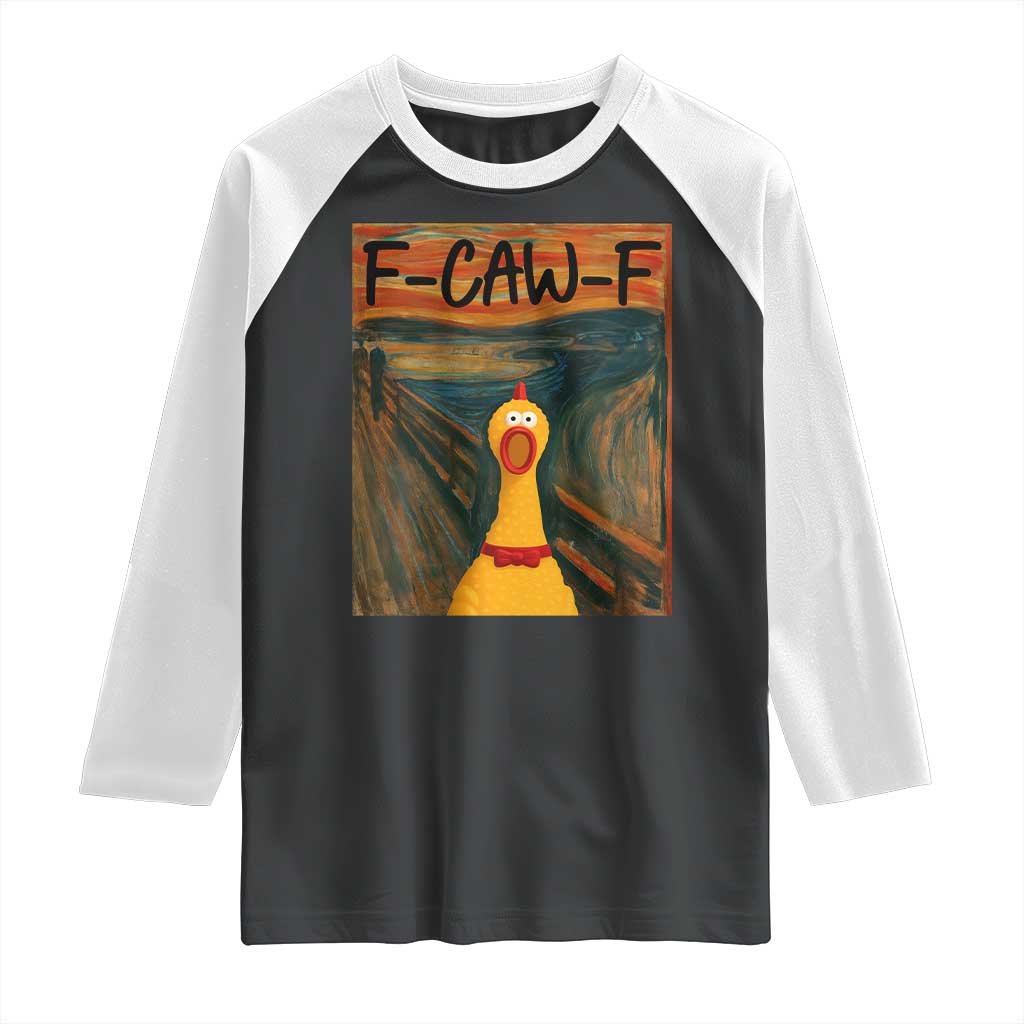 F Caw F Screaming Chicken Raglan Shirt Funny Fawk Off Meme TS10 Black White Print Your Wear