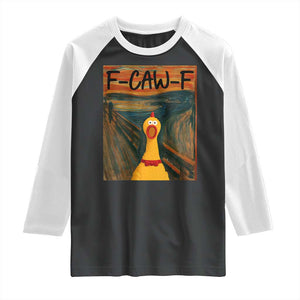 F Caw F Screaming Chicken Raglan Shirt Funny Fawk Off Meme TS10 Black White Print Your Wear