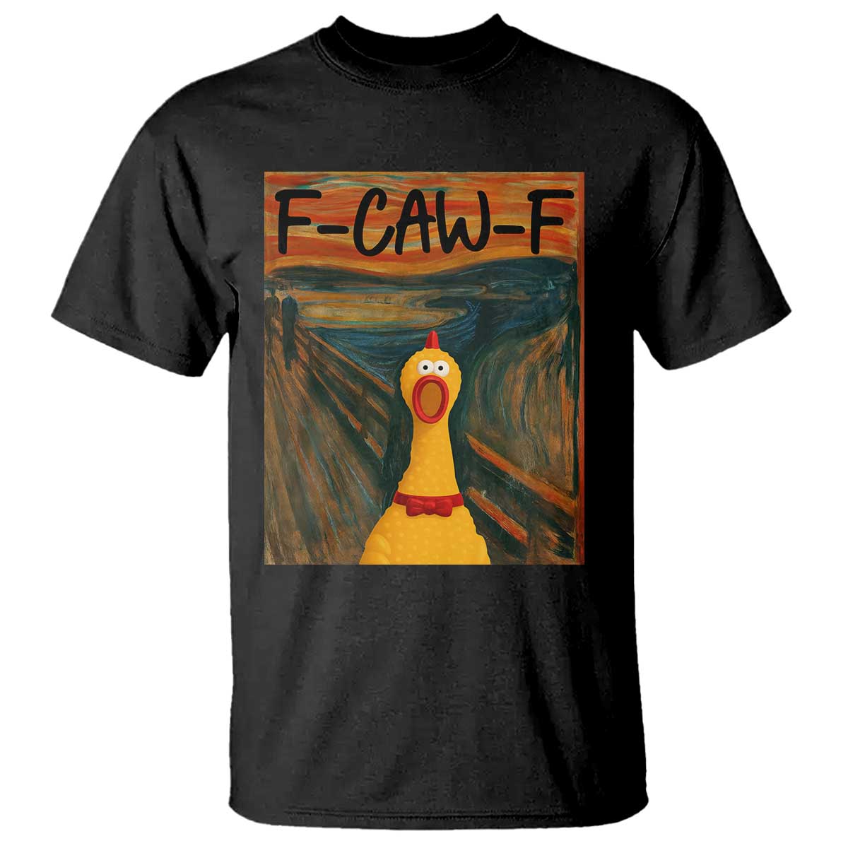 F Caw F Screaming Chicken T Shirt Funny Fawk Off Meme TS10 Black Print Your Wear