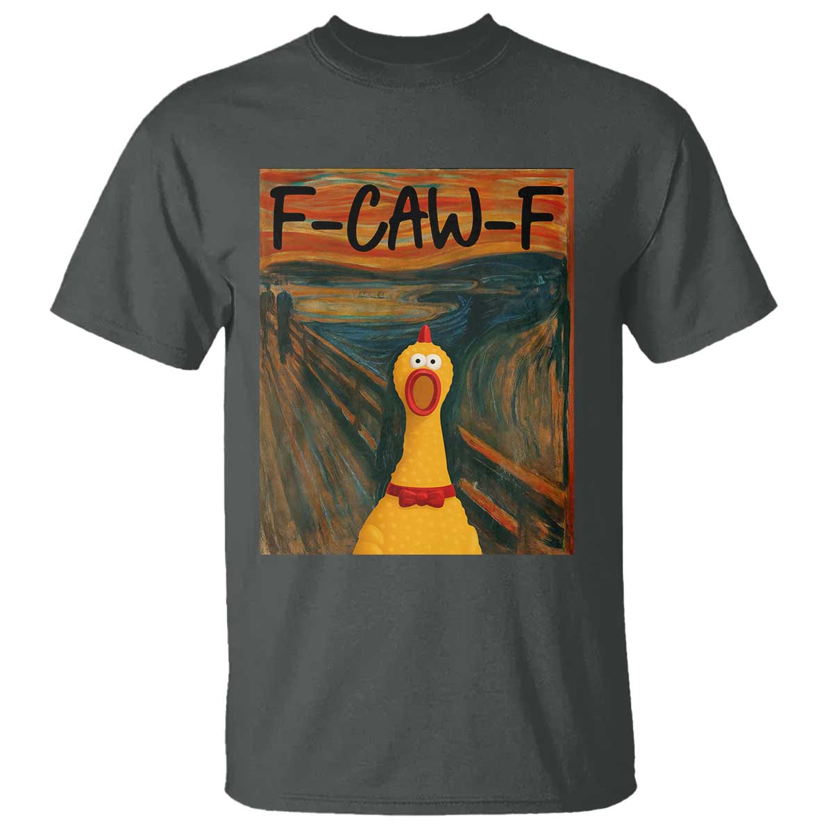 F Caw F Screaming Chicken T Shirt Funny Fawk Off Meme TS10 Dark Heather Print Your Wear