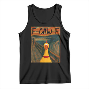 F Caw F Screaming Chicken Tank Top Funny Fawk Off Meme TS10 Black Print Your Wear