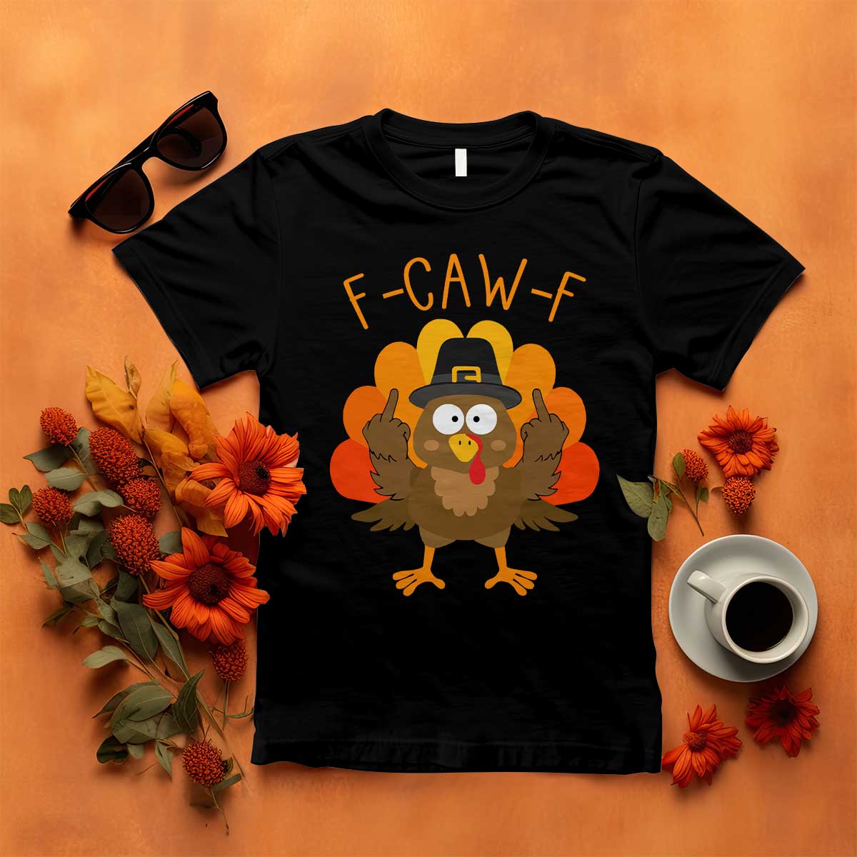 F-Caw-F Funny Turkey T Shirt Happy Thanksgiving Day Family Dinner TS10 Black Print Your Wear
