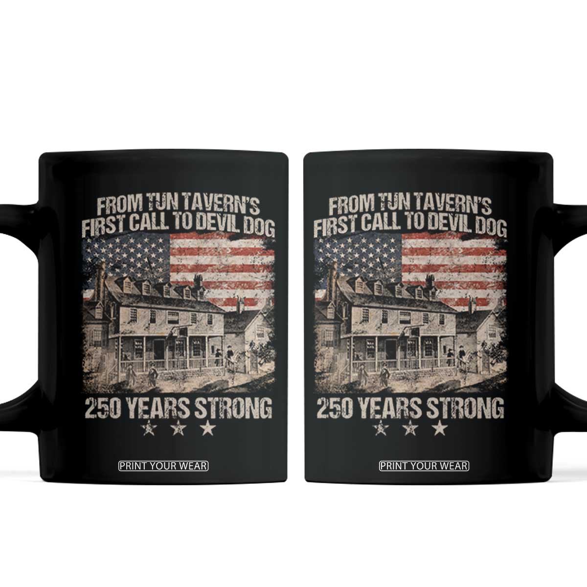 Tun Tavern 250th Anniversary Coffee Mug Patriotic Veteran Military Gift American Flag TS10 Black Print Your Wear