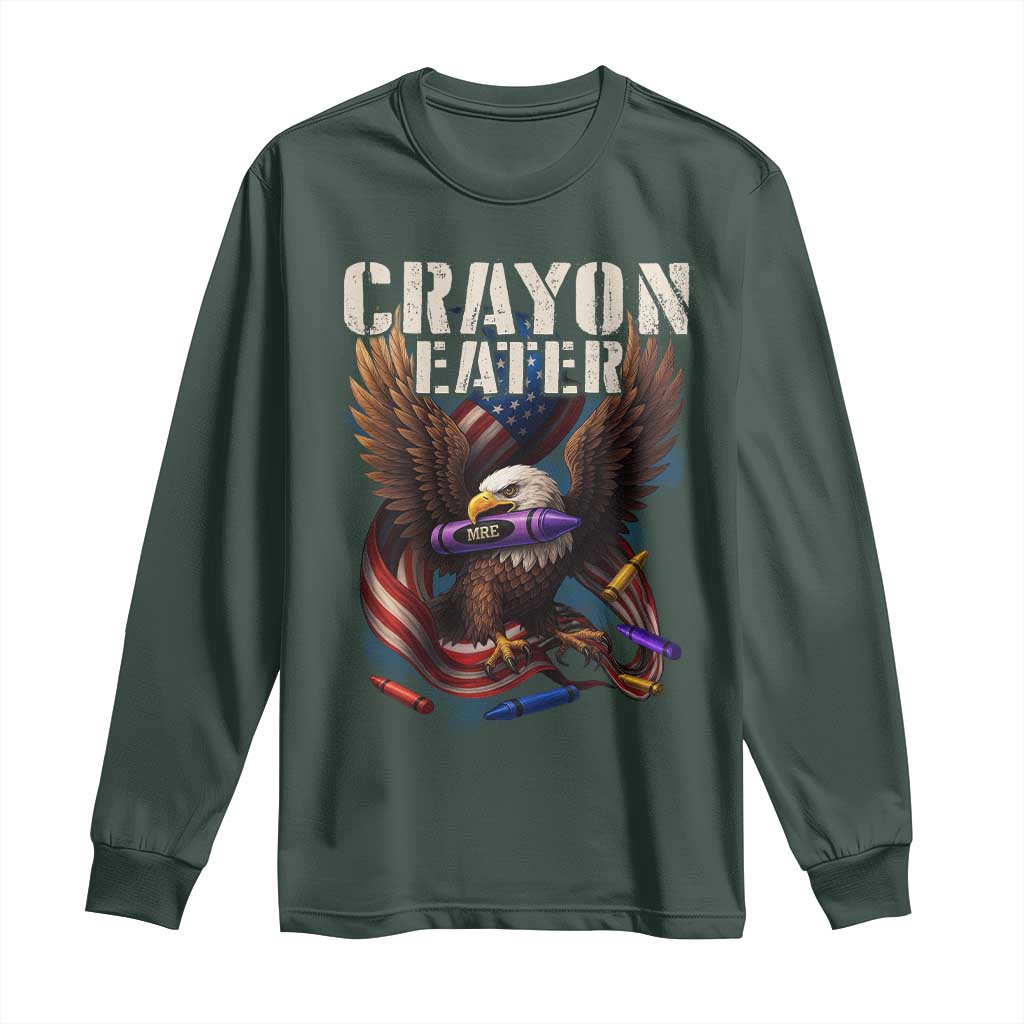 Crayon Eater Long Sleeve Shirt Funny Eagle 250th Anniversary Veterans Gifts TS10 Dark Forest Green Print Your Wear