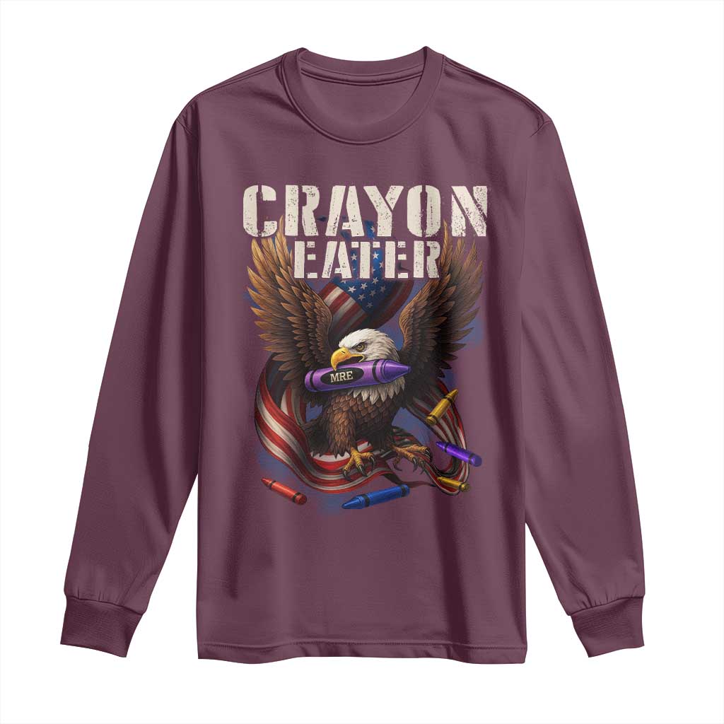 Crayon Eater Long Sleeve Shirt Funny Eagle 250th Anniversary Veterans Gifts TS10 Maroon Print Your Wear