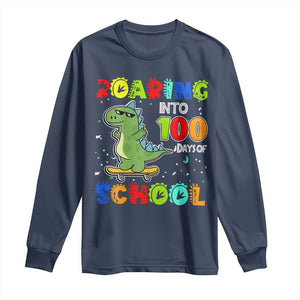 100 Days Of School Dinosaur Long Sleeve Shirt Trex Dino Skateboard Skateboarding Boys Roaring Into 100th Day TS10 Navy Print Your Wear