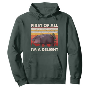 Moo Deng Hoodie First Of All I'm A Delight Sarcastic Angry Pygmy Hippo TS10 Dark Forest Green Print Your Wear