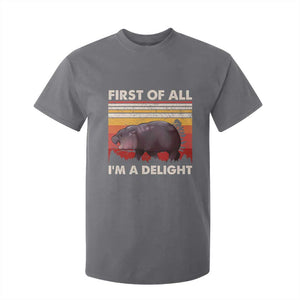 Moo Deng T Shirt For Kid First Of All I'm A Delight Sarcastic Angry Pygmy Hippo TS10 Charcoal Print Your Wear