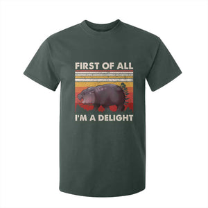 Moo Deng T Shirt For Kid First Of All I'm A Delight Sarcastic Angry Pygmy Hippo TS10 Dark Forest Green Print Your Wear