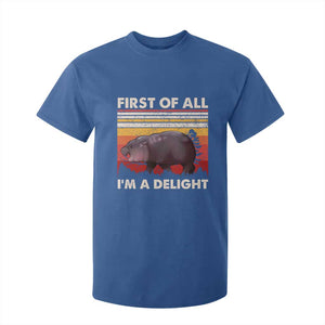 Moo Deng T Shirt For Kid First Of All I'm A Delight Sarcastic Angry Pygmy Hippo TS10 Royal Blue Print Your Wear