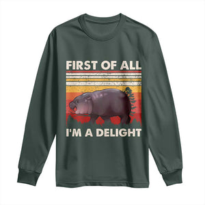 Moo Deng Long Sleeve Shirt First Of All I'm A Delight Sarcastic Angry Pygmy Hippo TS10 Dark Forest Green Print Your Wear