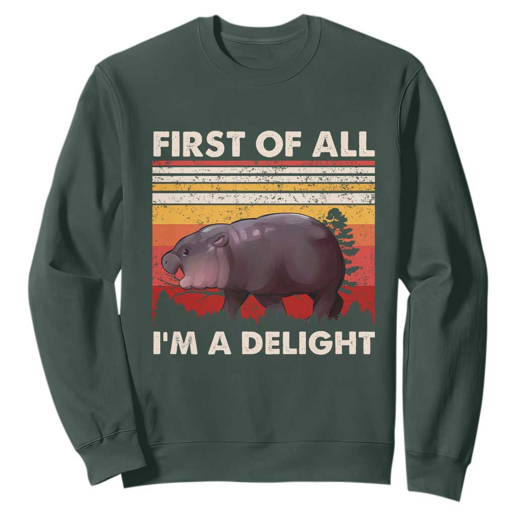 Moo Deng Sweatshirt First Of All I'm A Delight Sarcastic Angry Pygmy Hippo TS10 Dark Forest Green Print Your Wear