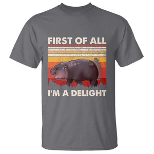 Moo Deng T Shirt First Of All I'm A Delight Sarcastic Angry Pygmy Hippo TS10 Charcoal Print Your Wear