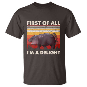 Moo Deng T Shirt First Of All I'm A Delight Sarcastic Angry Pygmy Hippo TS10 Dark Chocolate Print Your Wear