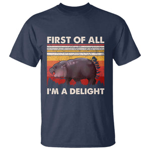 Moo Deng T Shirt First Of All I'm A Delight Sarcastic Angry Pygmy Hippo TS10 Navy Print Your Wear