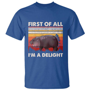 Moo Deng T Shirt First Of All I'm A Delight Sarcastic Angry Pygmy Hippo TS10 Royal Blue Print Your Wear